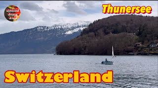 Switzerland Spiez town and Thunersee Bern CH🇨🇭 سویتزرلند [upl. by Ibrab]