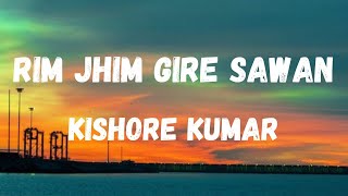 Rim Jhim Gire Sawan Lyrics  Deewaar  Kishore Kumar  Amitabh Bachchan  Lyrical Music [upl. by Witte]