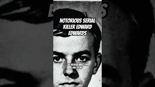 True Crime Stories From Ohio Notorious Serial Killer Edward Edwards [upl. by Arihsa]