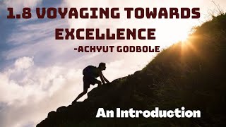 Voyaging Towards Excellence  18  Achyut Godbole  English Syllabus  In Hindi  Easy Explanation [upl. by Burgess366]