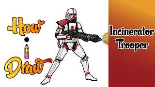 How I Draw INCINERATOR TROOPER from the MANDALORIAN   how to draw incinerator trooper star wars [upl. by Aidroc508]