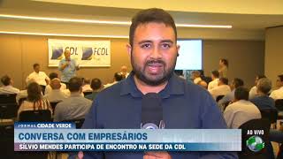 SÃ­lvio Mendes participa de encontro na sede da CDL [upl. by Nerol8]