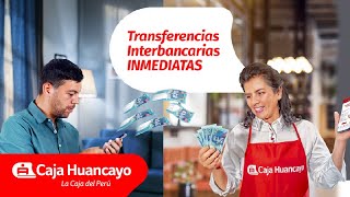 💸😎Transferencias Interbancarias Inmediatas  Caja Huancayo [upl. by Dewar481]