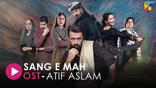 OST 🎵 SangeMah 🎵 With Lyrics  Singer Atif Aslam  HUM Music [upl. by Avat]