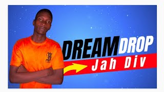 Jah Div  Dream Drop Official Lyrics Video2024 [upl. by Centeno]