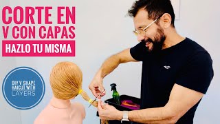 Corte en V con Capas Hazlo Tu Misma  DIY V Shape Haircut with Layers [upl. by Atsillac]