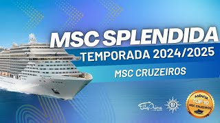 Conheça o Navio MSC SPLENDIDA  Cruzeiro para Argentina e Uruguai 20242025 [upl. by Arevle]