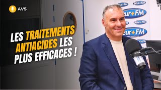 AVS Les traitements antiacides les plus efficaces   Dr William Berrebi [upl. by Margaux137]