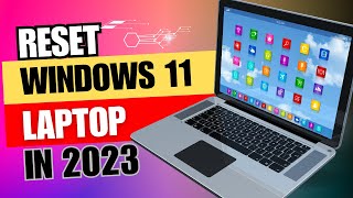 How to Factory Reset in Windows 11  Reset Windows 11 Laptop [upl. by Anileve]