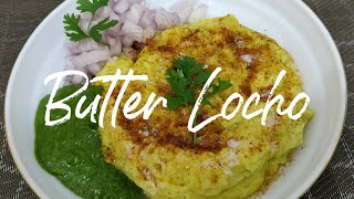 Locho Recipe easy to make the most famous surti nashtaButter Locho with coriander amp mint chutney [upl. by Llerahs486]