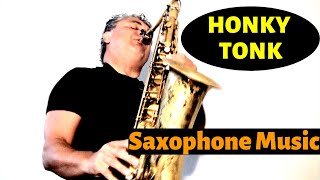 Honky Tonk  Sax Cover  Saxophone Music and Backing Track by Johnny Ferreira [upl. by Schramke370]