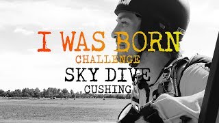 I Was Born Challenge Sky Dive [upl. by Breed]