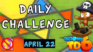 Bloons TD 6 Daily Challenge  5077Tobys Challenge  No Hero No MK No Powers  April 22 2024 [upl. by Barabas265]