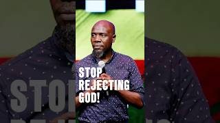 STOP REJECTING GOD [upl. by O'Donnell]