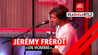 Jérémy Frérot interprète quotUn hommequot dans LeDriveRTL2 220424 [upl. by Dnomsed]