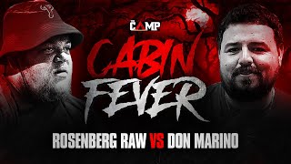 ROSENBERG RAW vs DON MARINO  THE CAMPOUT [upl. by Attiuqahs814]