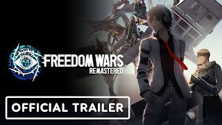 Freedom Wars Remastered  Official Announcement Trailer [upl. by Rolecnahc]