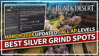 Best Grind Spots for Silver  March 2024 Update BeginnerEnd Game  Black Desert [upl. by Si995]