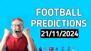 Football Predictions For Today 2111202425 Free Fixed Matches Predictions [upl. by Den]