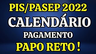 PISPASEP 2022 CALENDÁRIO E PAGAMENTO SAÍ QUANDO  ESSA É A VERDADE [upl. by Beverly]