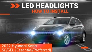 2022 Hyundai Kona  Halogen to LED headlights conversion [upl. by Ekusuy969]