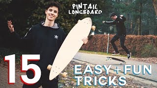 15 EASY PINTAIL TRICKS FOR BEGINNERS Longboard [upl. by Mic30]