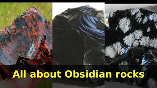 All about Obsidian rocks [upl. by Anailuy758]