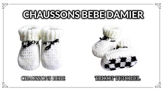 Tricot chaussons bébé DAMIER tuto [upl. by Odnomor]