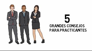 5 Grandes Consejos Para Practicantes [upl. by Finbar]