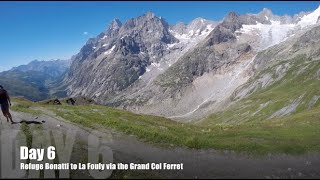 Tour du Mont Blanc  Day 6  Refuge Bonatti to La Fouly [upl. by Ronyar579]