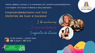 Painel Empreendedorismo nos EUA  Histórias de Suor e Sucesso [upl. by Gladys]