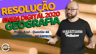 ENEM DIGITAL 2020 GEOGRAFIA – QUESTÃO 66 PROVA AZUL [upl. by Joleen]