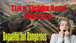 Tizi nTichka Road in Marocco between Marrakech and Ouarzazate Beautiful but Dangerous [upl. by Kyne]