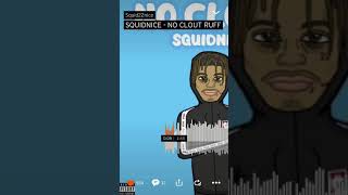 Squidnice  No Clout Ruff Official Audio [upl. by Aihtnis805]