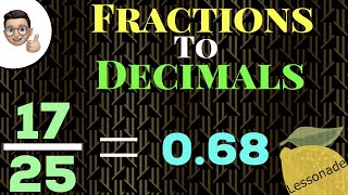 Fractions To Decimals  11plus  gcse  lessonade [upl. by Virgel]