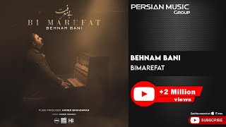 Behnam Bani  Bi Marefat  بهنام بانی  بی معرفت [upl. by Ajat]