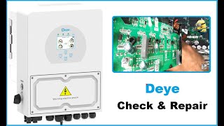 Repair Deye Solar inverter amp charger SUN5KSG03LP1EU 5000W Part two check amp repair [upl. by Blithe96]