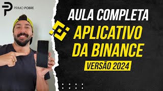 Como usar o APLICATIVO DA BINANCE pelo CELULAR [upl. by Nivrae]