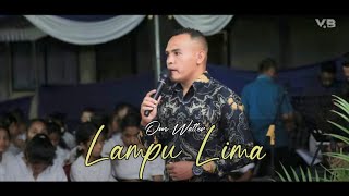 Lagu Ambon Terbaru 2023  LAMPU LIMA Doddie Latuharhary by  Om Walter [upl. by Diann194]