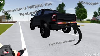 Greenville is MISSING this Feature Light Customization CONCEPT [upl. by Yelkreb]