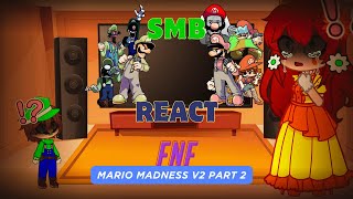 SMB React  FNF Mario Madness V2 Part 2  FNF Mod [upl. by Natsirc925]