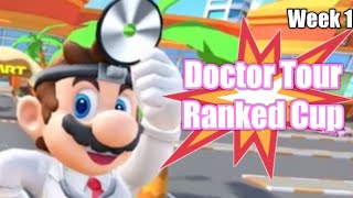 Mario Kart Tour  Doctor Tour Ranked Cup 2023 Week 1 [upl. by Enaitsirhc]