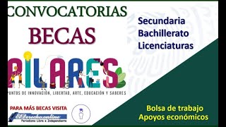 Convocatorias Becas Pilares Requisitos Beneficios y Registro Secundaria Bachillerato y [upl. by Evangeline955]