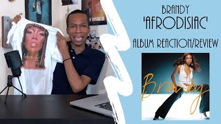 Brandy  ‘Afrodisiac’  Album ReactionReview [upl. by Grochow]