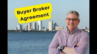 The BuyerBroker Agreement Explained [upl. by Tamarra]