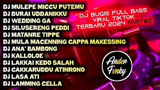 DJ BUGIS FULL ALBUM  DJ BUGIS VIRAL TIKTOK TERBARU 2024 [upl. by Einnel]