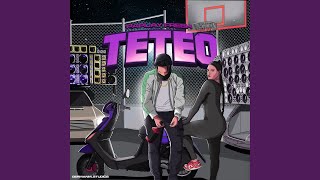 TETEO [upl. by Friend]