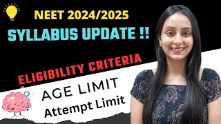 NEET 202425 Syllabus  Eligibility Criteria  Age Limit neet2024 neet update [upl. by Perl]