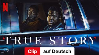 True Story Clip  Trailer auf Deutsch  Netflix [upl. by Ayotan]