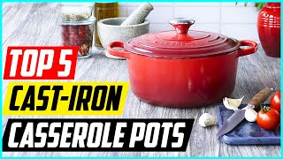 5 Best Cast Iron Casserole Pots [upl. by Mauri337]